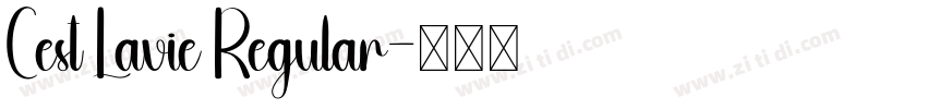 Cest Lavie Regular字体转换 Cest Lavie Regular字体转换